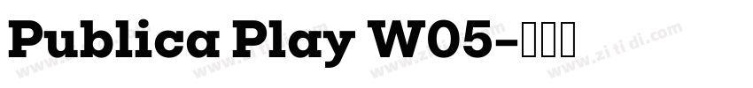 Publica Play W05字体转换